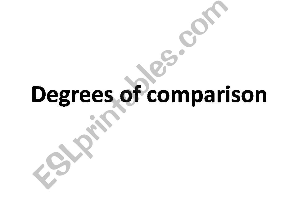 Degrees of comparison of adjectives