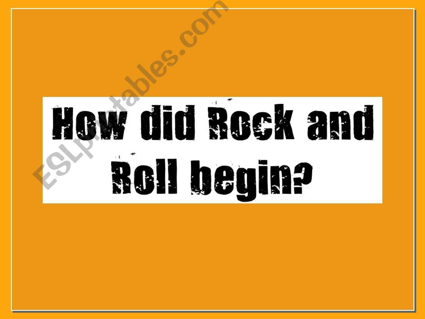 How did rock and Roll begin powerpoint