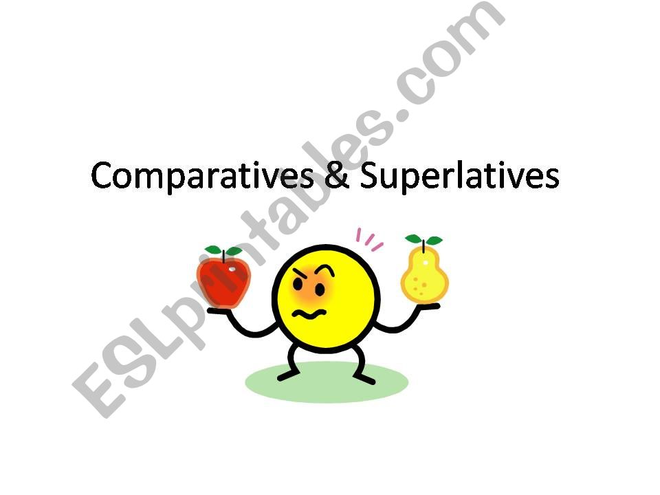 Comparatives and superlatives intro ppt