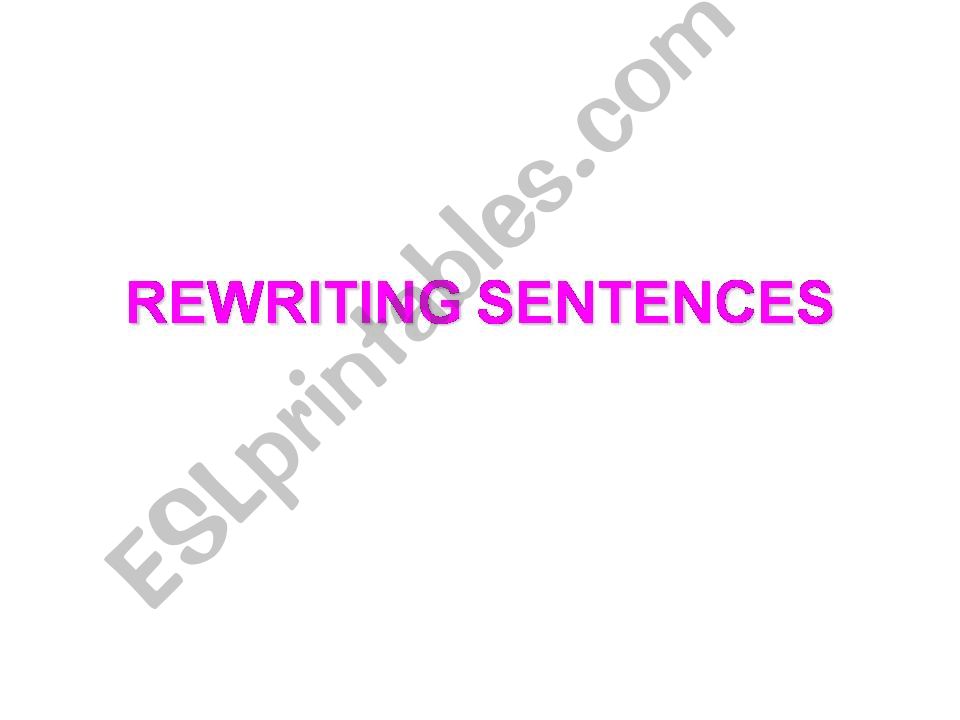 REWRITING SENTENCES powerpoint