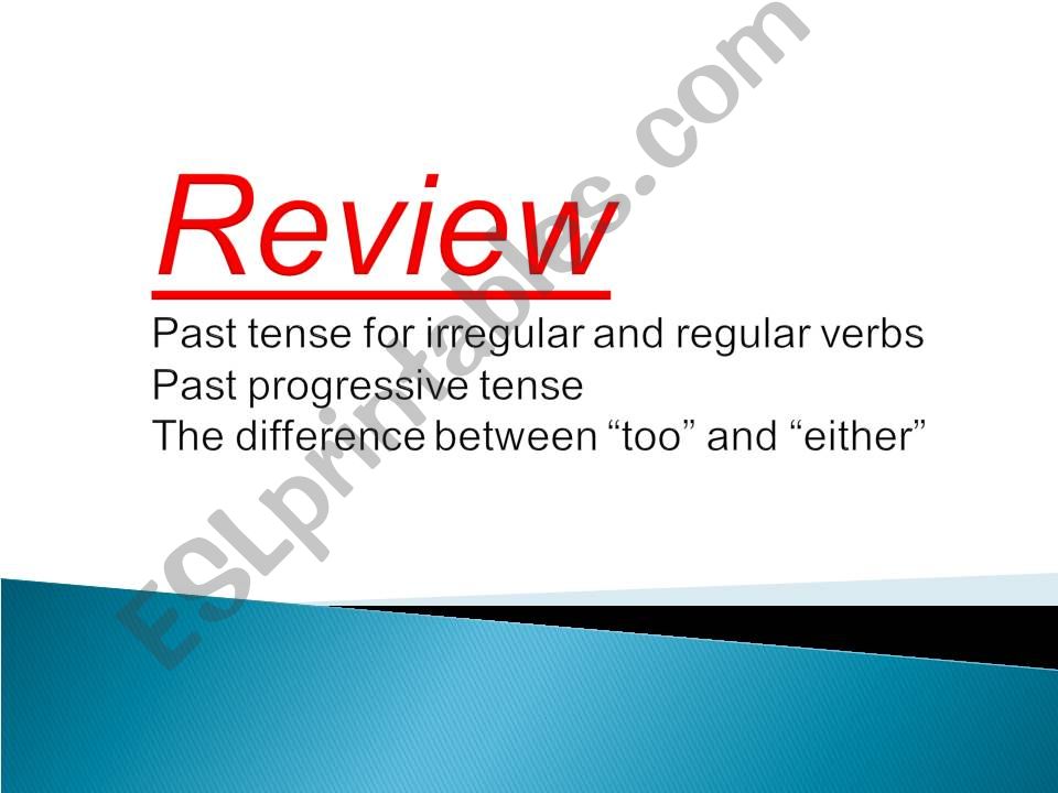 REVIEW OF REGULAR/IRREGULAR VERBS, AS/WHEN/WHILE, PAST PROGRESSIVE, PAST TENSE, BEGINNER, INTERMEDIATE, LOW INTERMEDIATE, 