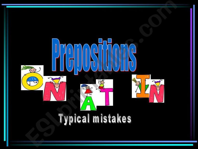 Prepositions-typical mistakes powerpoint