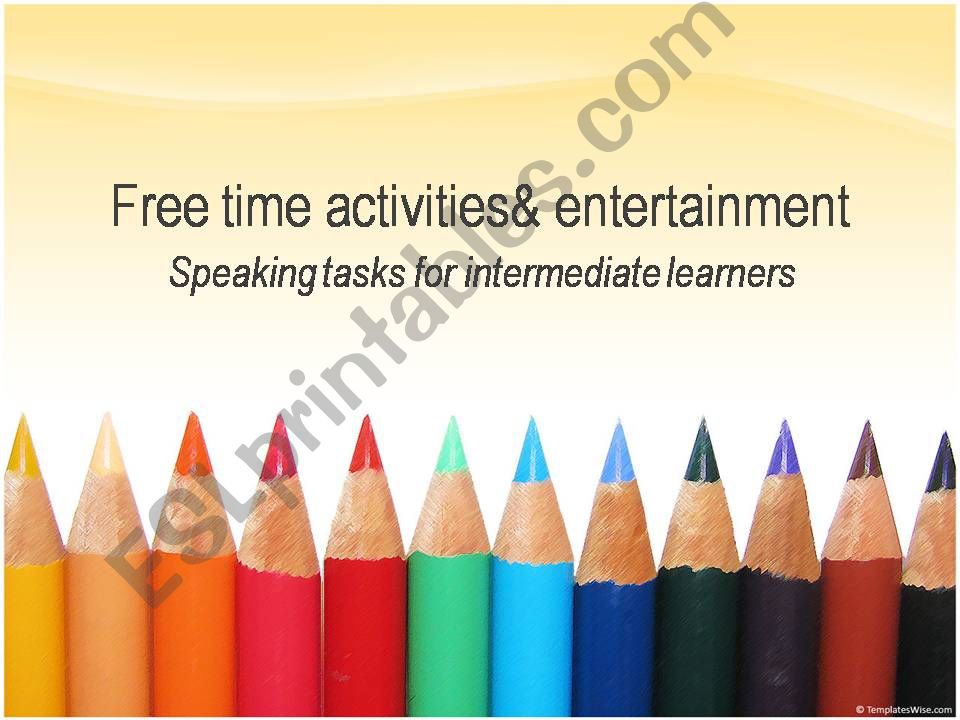 Free time activities and entertainment