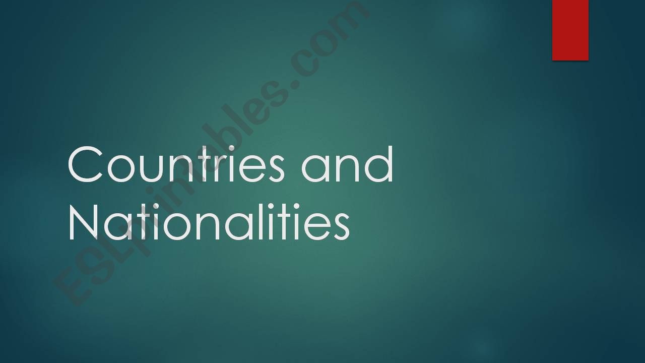 Presentation Countries and Nationalities