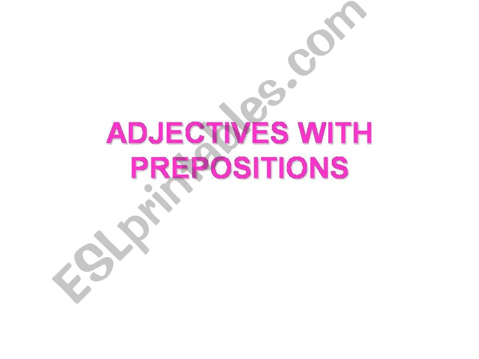 adjectives with prepositions powerpoint