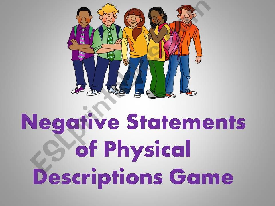 Physical Description Game (Negative Structures) 