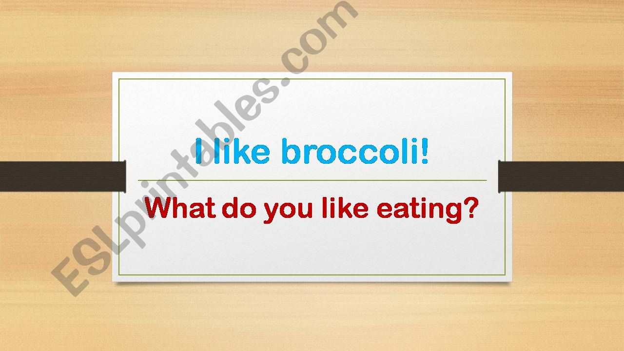 I like broccoli! powerpoint