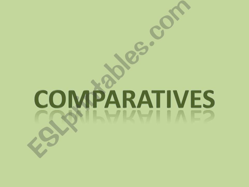 Comparative  powerpoint