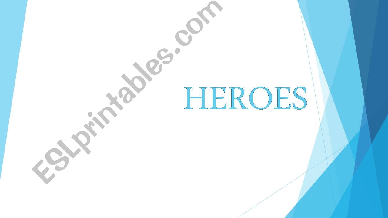 Heroes - conversation - compare and contrast