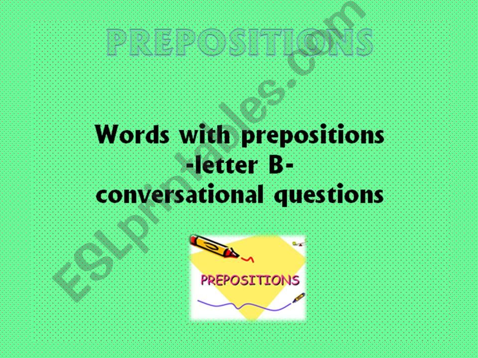 Words with prepositions Letter B -words