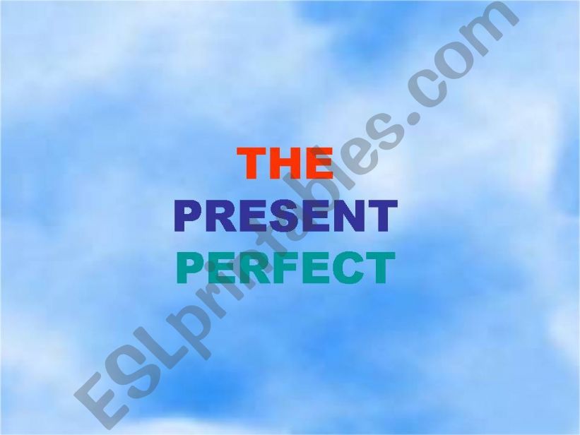 Powerpoint  presentation  (present perfect)