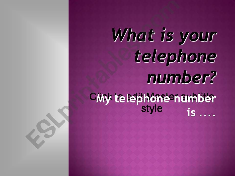 What is your telephone number? 