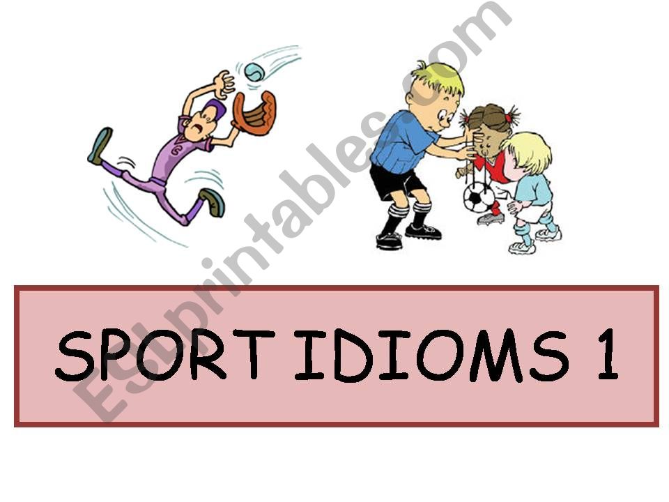 Sport Idioms 1 powerpoint