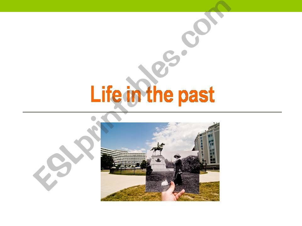 Life in the past powerpoint