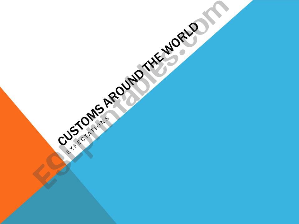 Customs around the world powerpoint