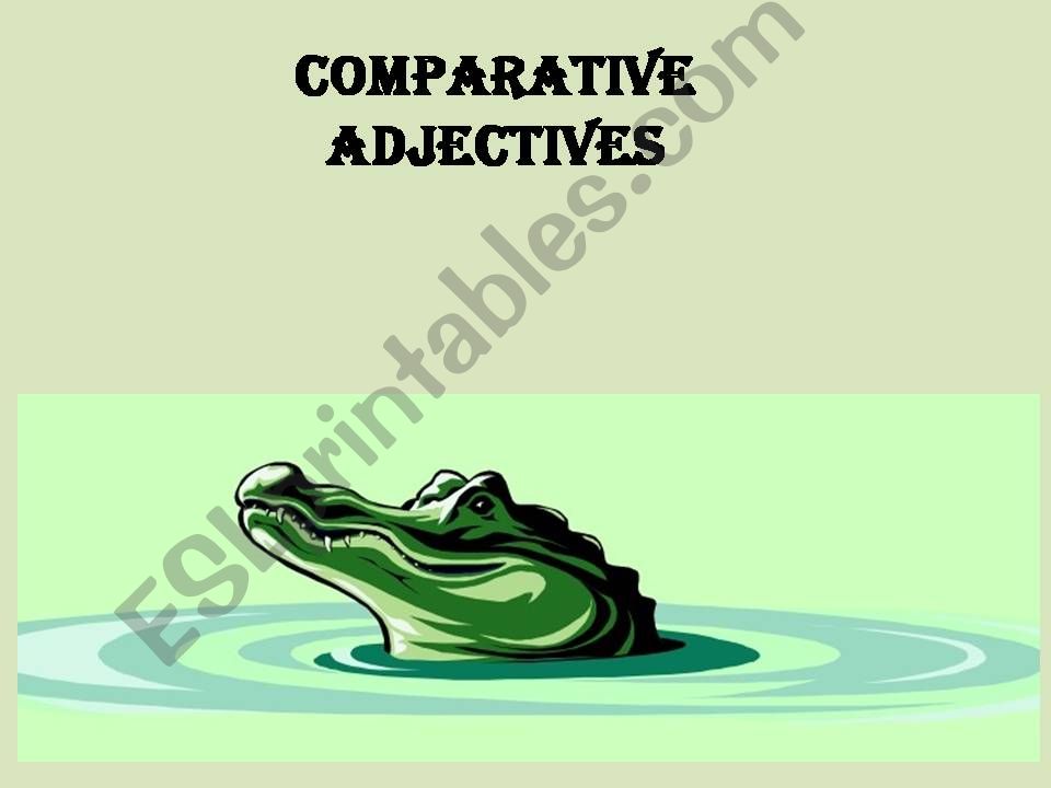 Comparative adjectives powerpoint