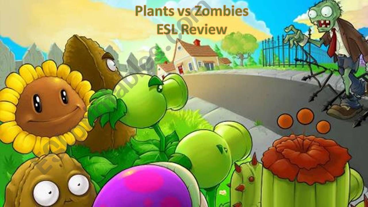 Plants vs Zombie ESL powerpoint