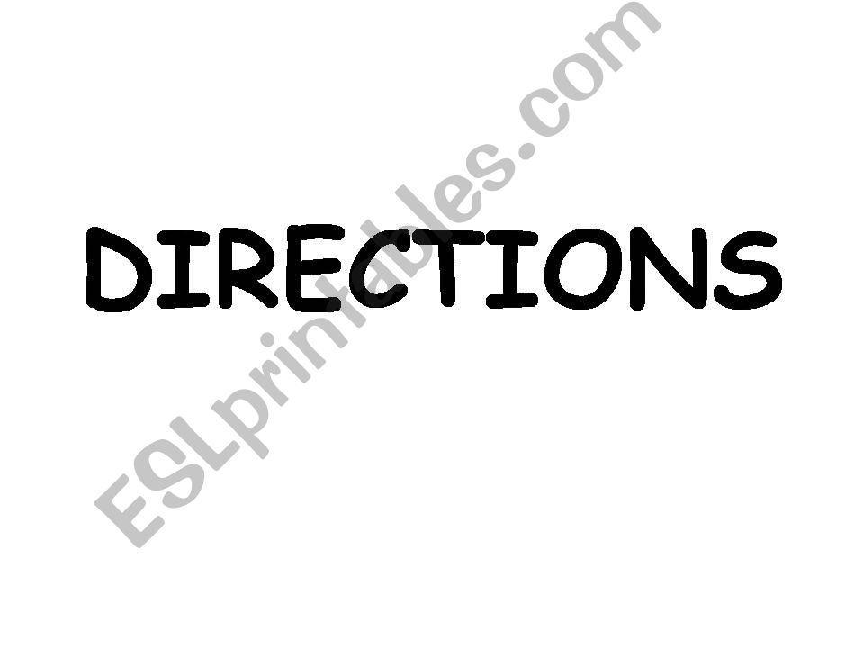 Directions powerpoint