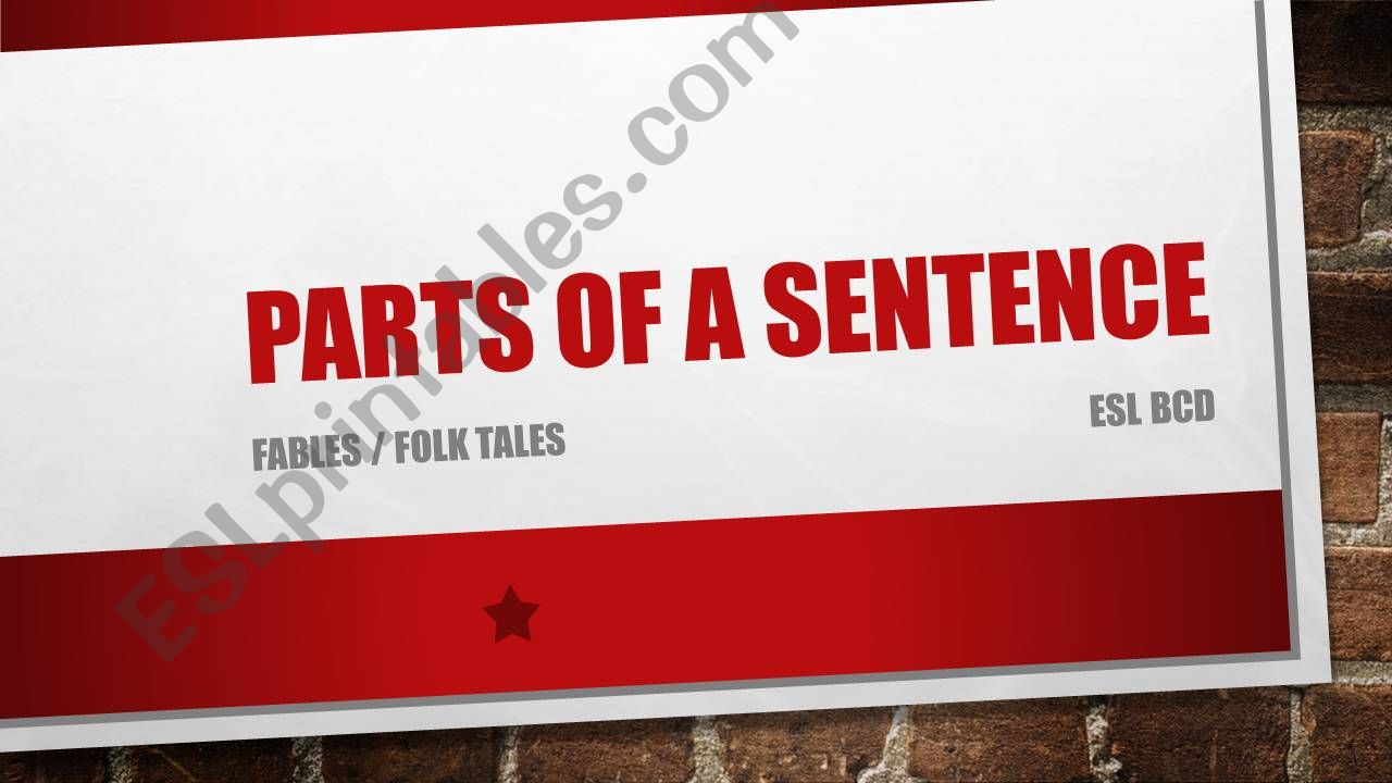 Parts of Sentence: Fables & Folk Tales