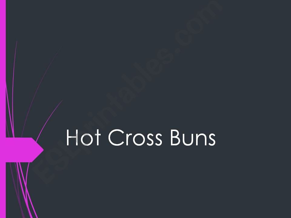 One lesson Hot Cross Buns recipe ppt