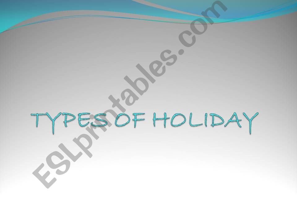 Types of Holiday powerpoint