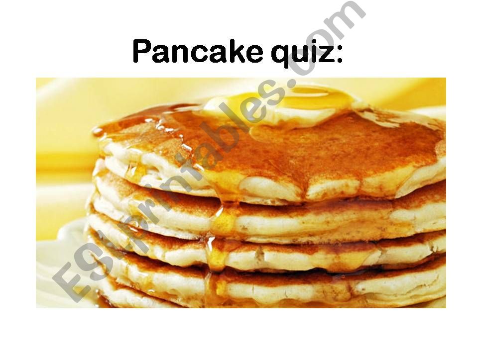 Pancake quiz powerpoint