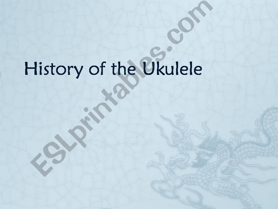 History of the Ukulele powerpoint