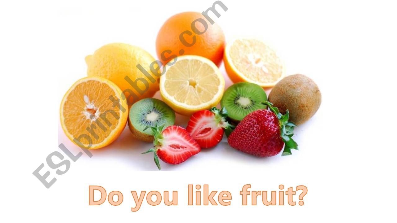 Do you like fruit? Part 1/2 powerpoint