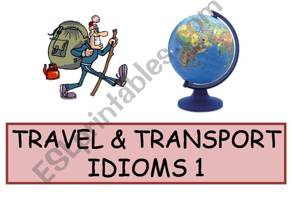 Travel & Transport Idioms 1 powerpoint