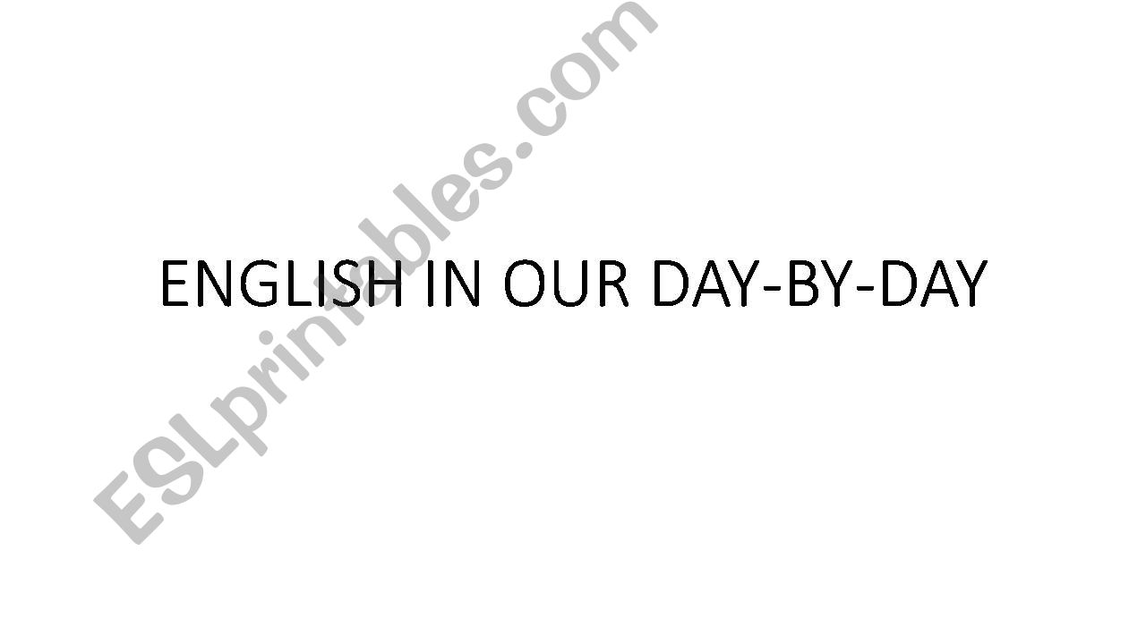 English in our day-by-day powerpoint