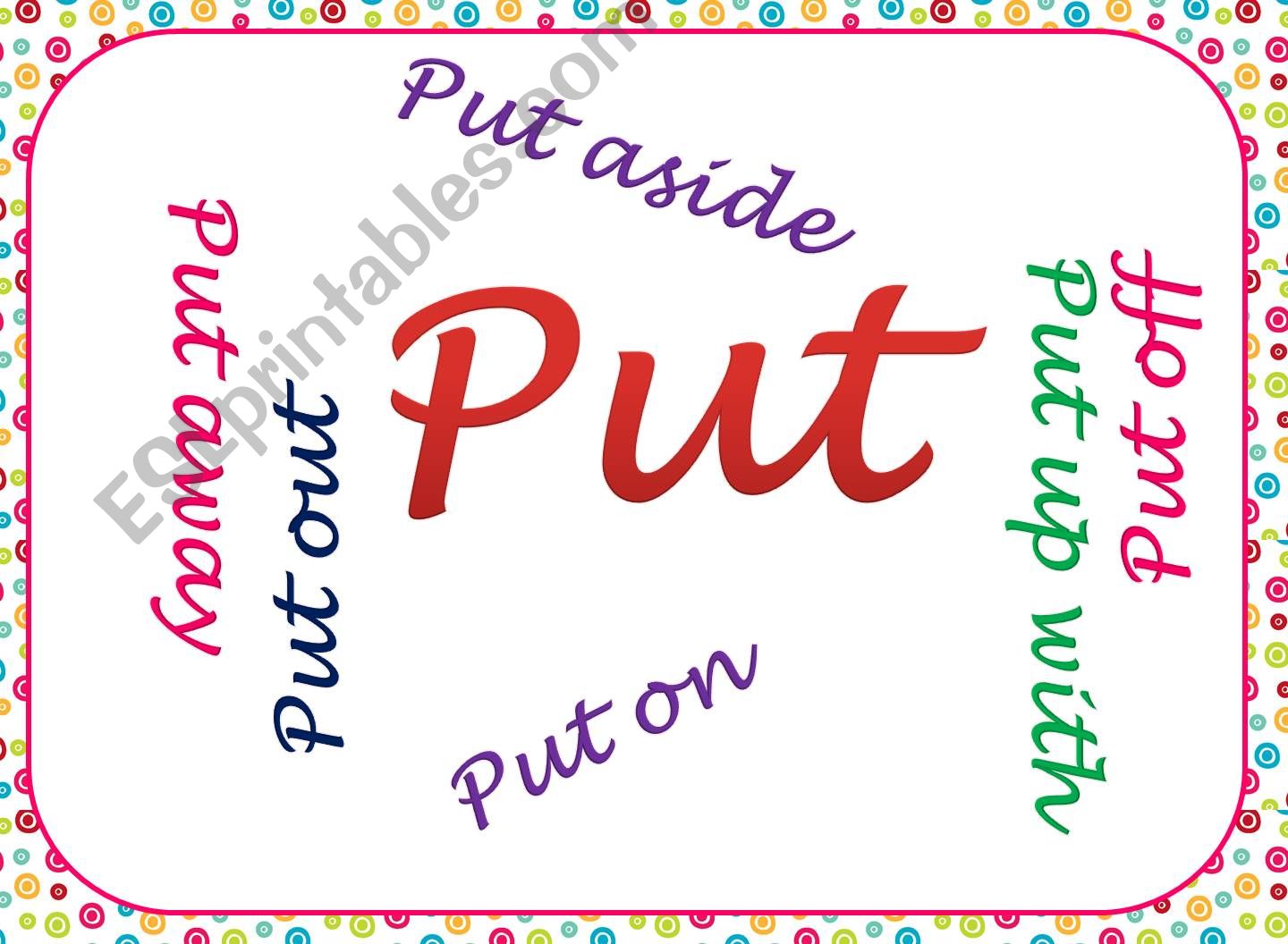 Phrasal verb put powerpoint