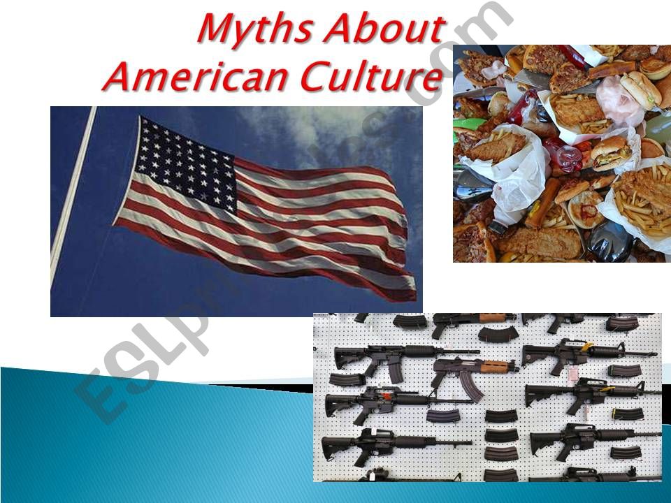 MYTHS ABOUT AMERICANS - CULTURE AND VOCAB IN CONTEXT
