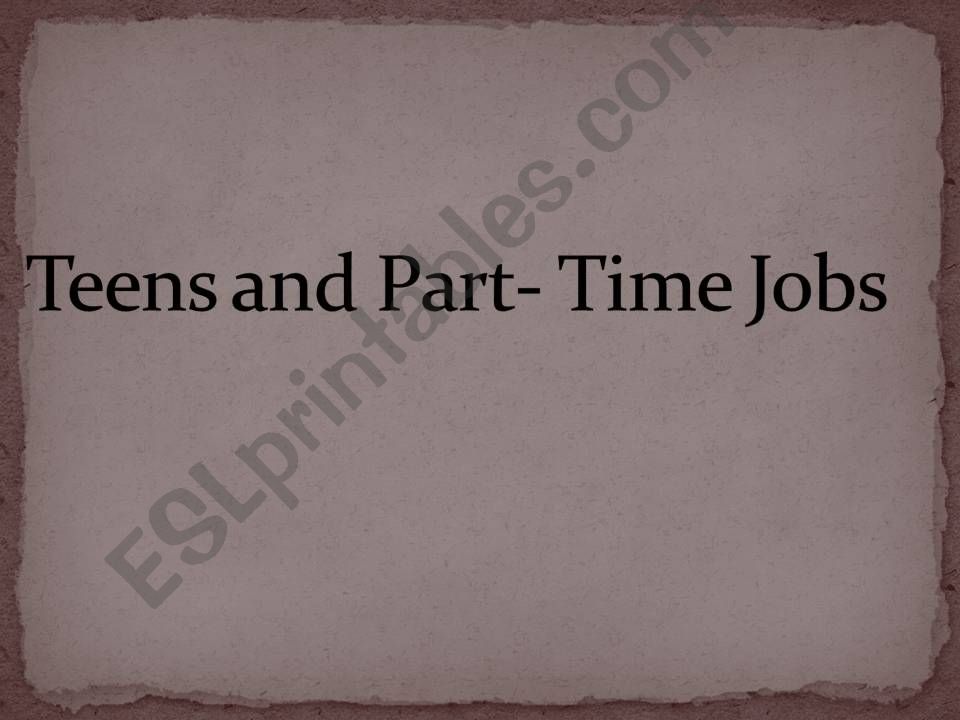Powerpoint about Summer and Part-Time Jobs