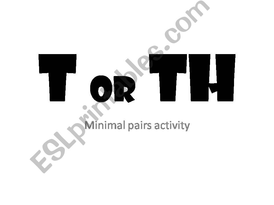 Minimal pairs T vs. TH powerpoint