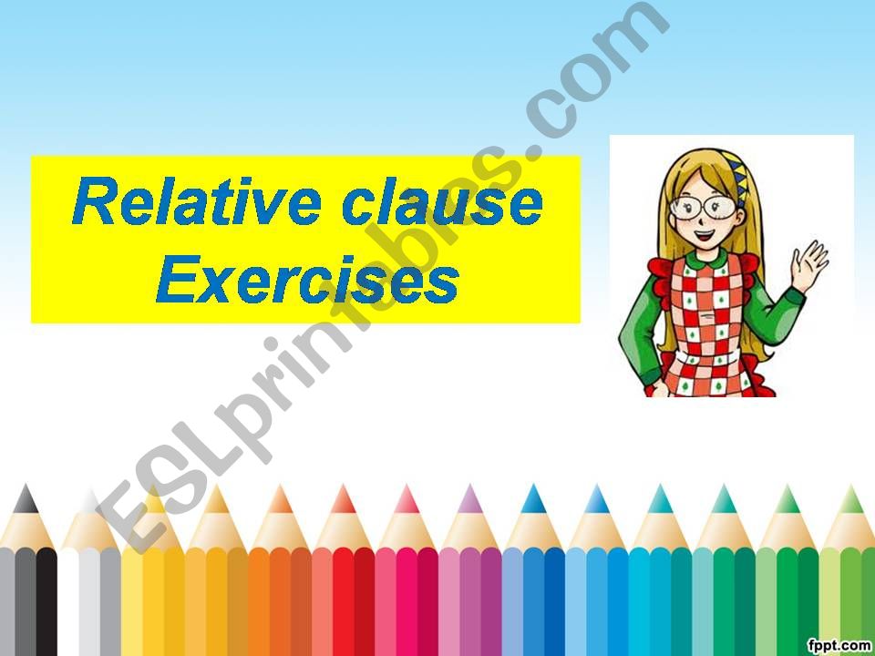 Relative clause part II powerpoint