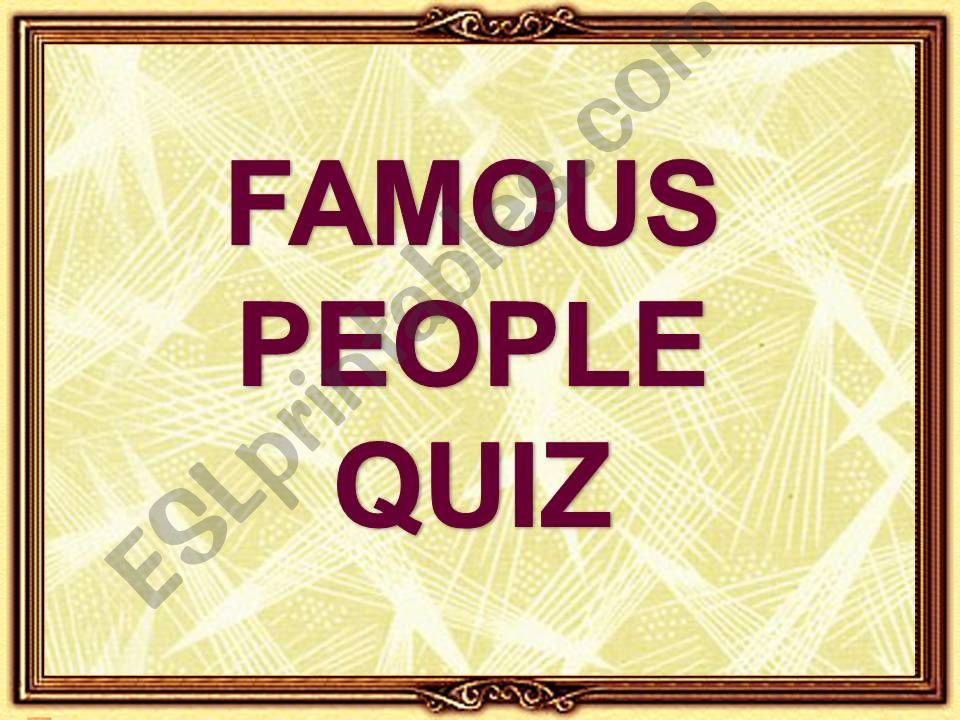 Famous People Quiz powerpoint