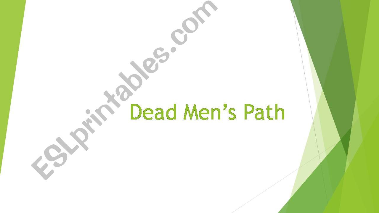 Dead Mens Path powerpoint
