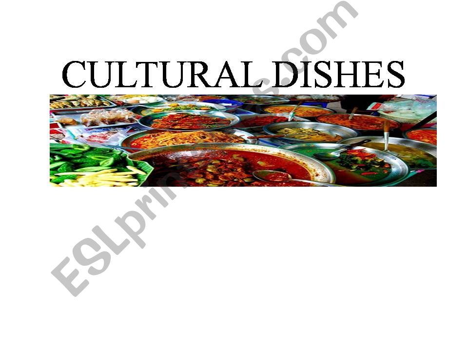cultural dishes powerpoint