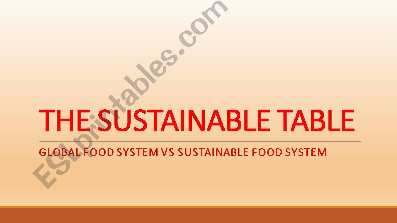 THE SUSTAINABLE TABLE powerpoint