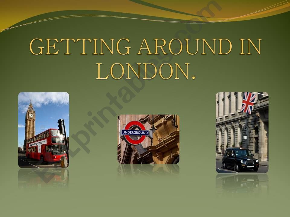 GETTING AROUND IN LONDON powerpoint