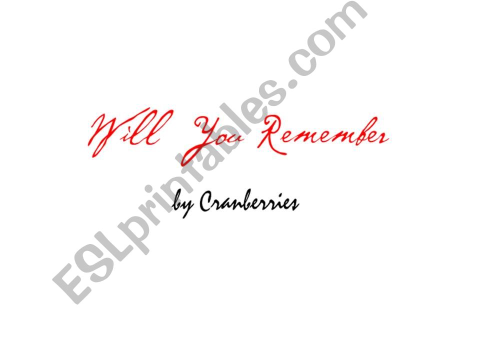 Will You Remember by Cranberries