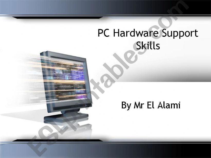 PC Hardware Support Skills powerpoint