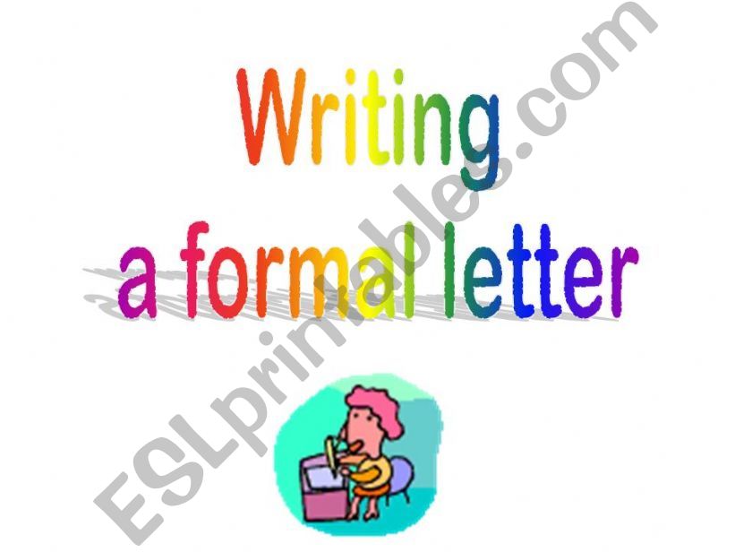 How to write a formal letter powerpoint