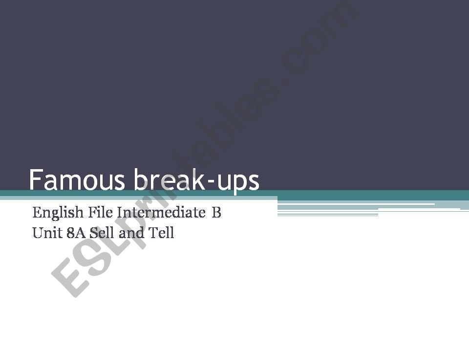 famous break ups powerpoint