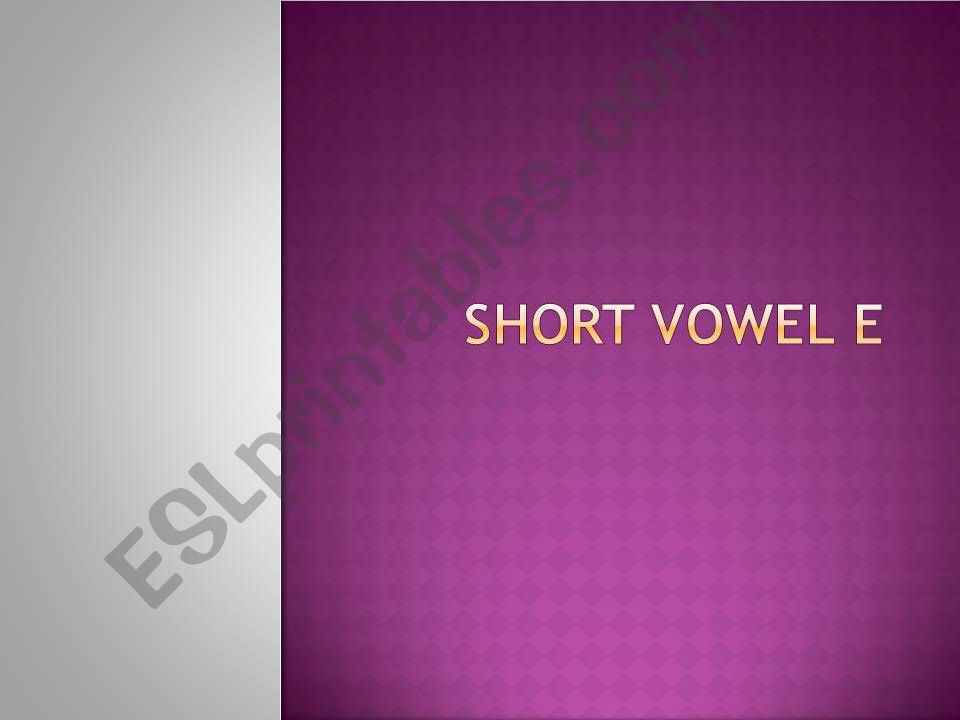 Short vowel sound E for preschool