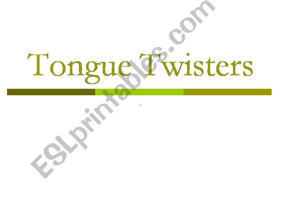 Tongue Twisters powerpoint