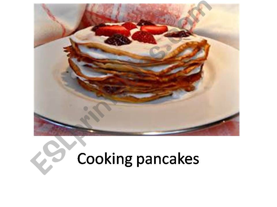 Cooking a pancake powerpoint