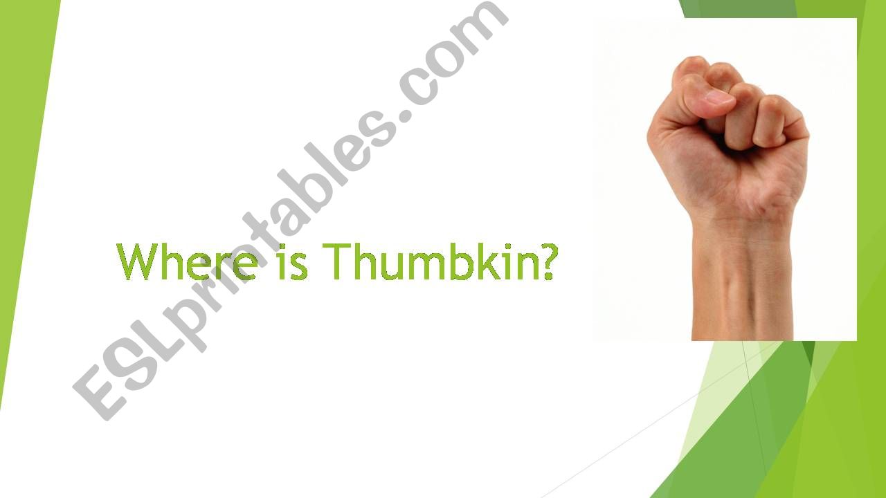 Where is Thumbkin? powerpoint