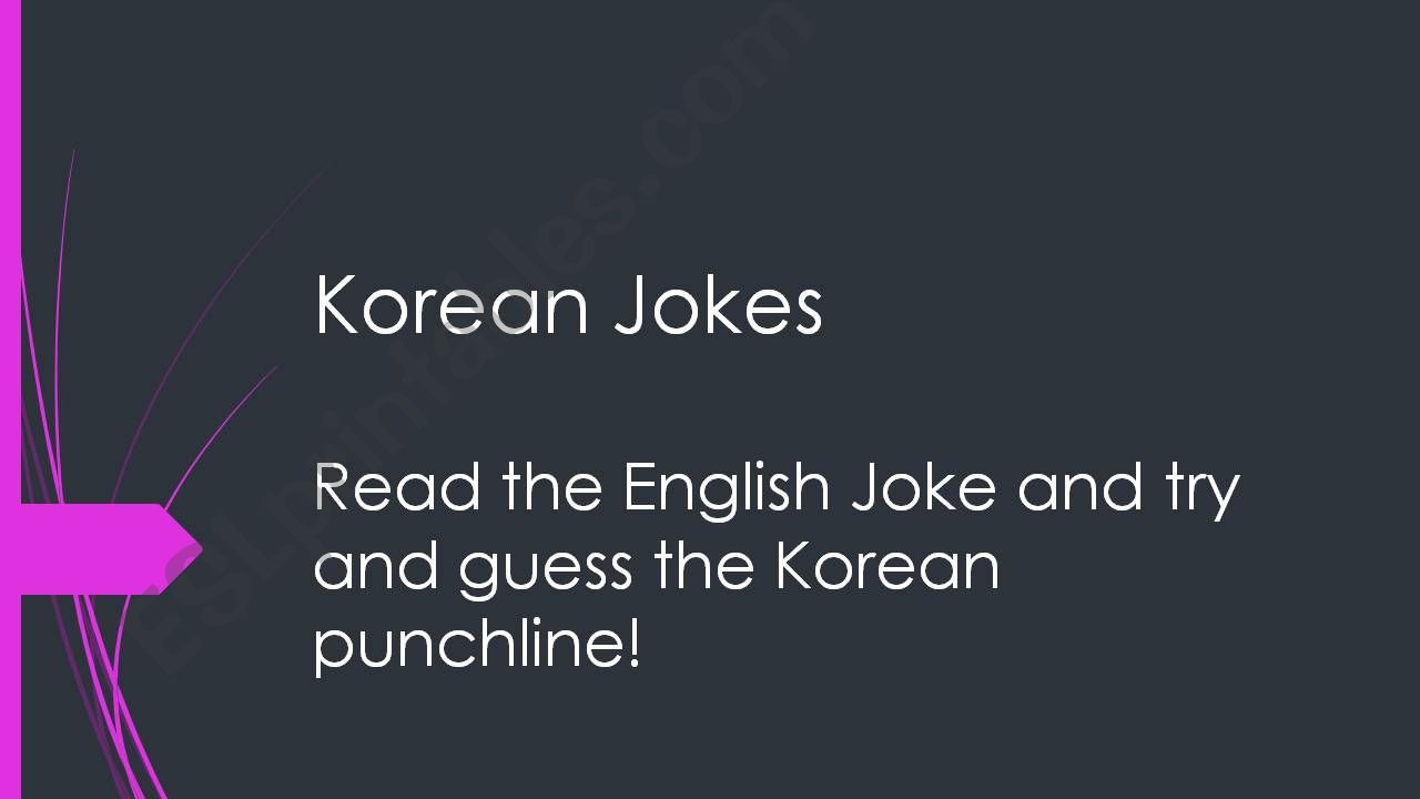 Jokes with a Korean punchline (1 of 3)