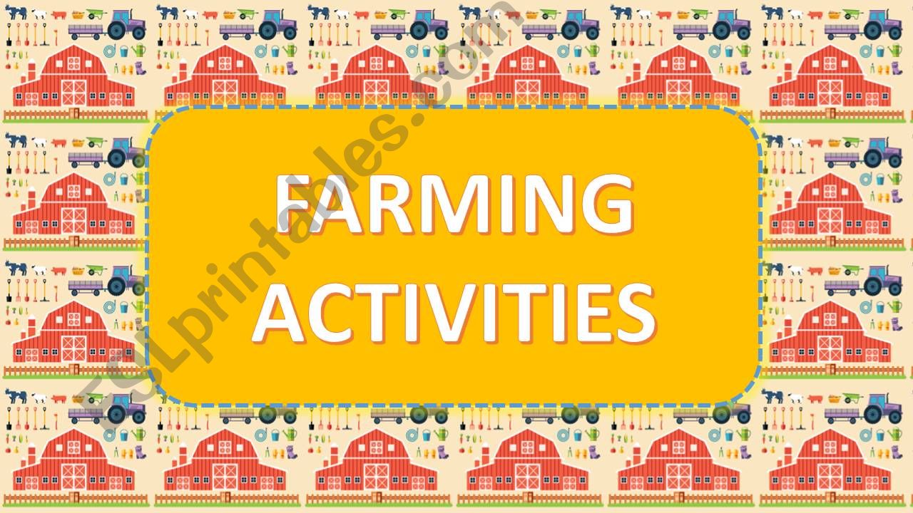 Farming Activities powerpoint